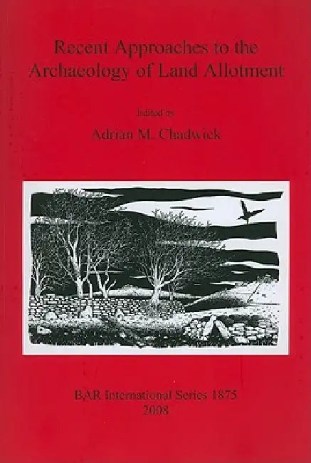 Buy Recent Approaches to the Archaeology of Land Allotment (English, Adrian M. Chadwick) Online at Best Price - BookBajar
