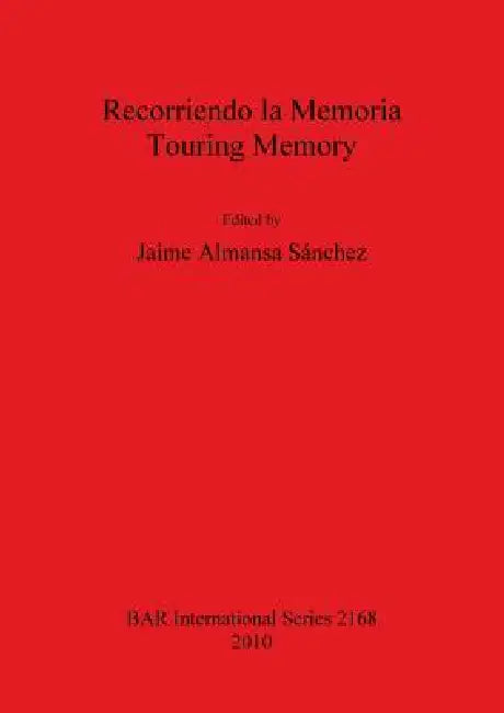 Buy Recorriendo la Memoria / Touring Memory (English, Jaime Almansa Sánchez) Online at Best Price - BookBajar