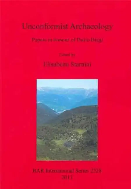Buy Unconformist Archaeology (English, Elisabetta Starnini) Online at Best Price - BookBajar