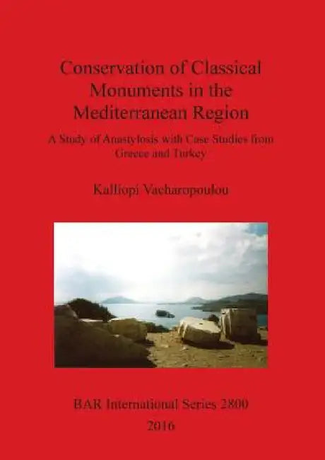 Buy Conservation of Classical Monuments in the Mediterranean Region (English, Kalliopi Vacharopoulou) Online at Best Price - BookBajar