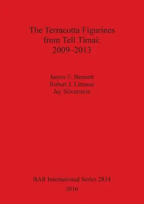 Buy The Terracotta Figurines from Tell Timai (English, James E. Bennett | Robert J. Littman | Jay Silverstein) Online at Best Price - BookBajar