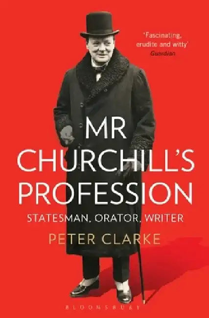 Buy Mr Churchill's Profession (English, Peter Clarke) Online at Best Price - BookBajar