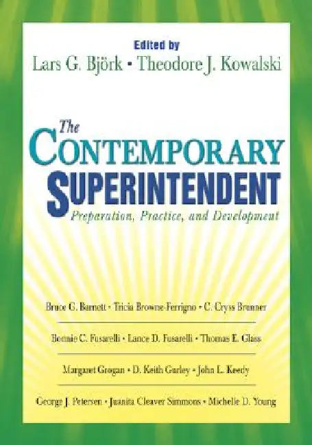 Buy The Contemporary Superintendent (English, Lars G. Bjork | Theodore J. Kowalski) Online at Best Price - BookBajar