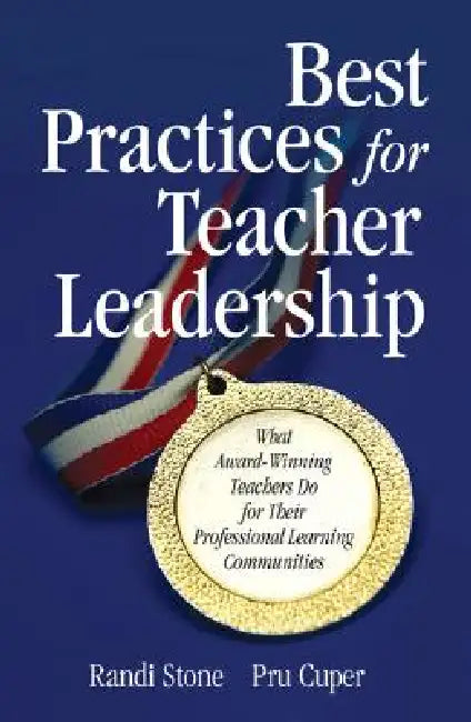 Buy Best Practices for Teacher Leadership (English, Randi Stone | Pru Cuper) Online at Best Price - BookBajar