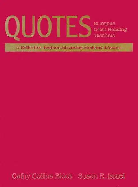 Buy Quotes to Inspire Great Reading Teachers (English, Cathy Collins Block | Susan E. Israel) Online at Best Price - BookBajar