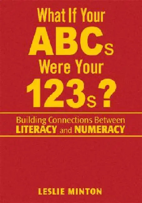 Buy What If Your ABCs Were Your 123s? (English, Leslie Minton) Online at Best Price - BookBajar