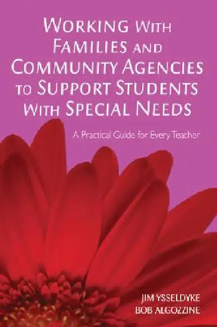 Buy Working With Families and Community Agencies to Support Students With Special Needs (English, Jim Ysseldyke | Bob Algozzine) Online at Best Price - BookBajar
