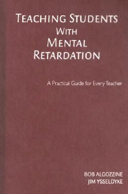 Buy Teaching Students With Mental Retardation (English, Bob Algozzine | Jim Ysseldyke) Online at Best Price - BookBajar
