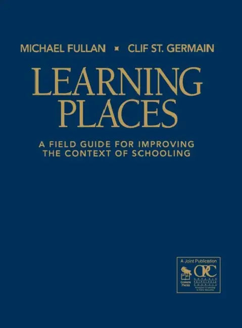 Buy Learning Places (English, Michael Fullan | Clif St Germain) Online at Best Price - BookBajar