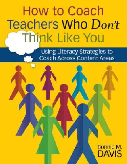 Buy How to Coach Teachers Who Don't Think Like You (English, Bonnie M. Davis) Online at Best Price - BookBajar
