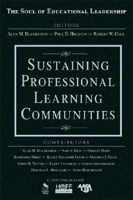 Buy Sustaining Professional Learning Communities (English, Alan M. Blankstein | Paul D. Houston | Robert W. Cole) Online at Best Price - BookBajar