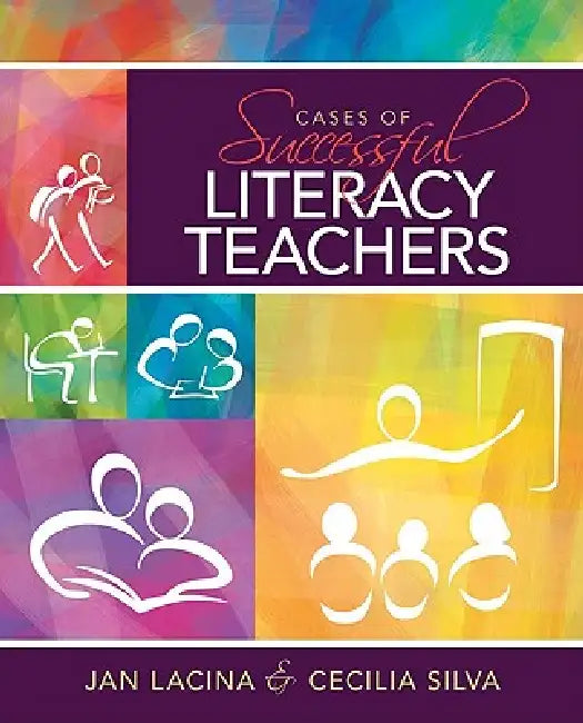 Buy Cases of Successful Literacy Teachers (English, Jan Lacina | Cecilia Silva) Online at Best Price - BookBajar