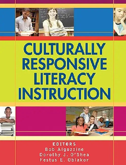 Buy Culturally Responsive Literacy Instruction (English, Bob Algozzine | Dorothy J. O'Shea | Festus E. Obiakor) Online at Best Price - BookBajar