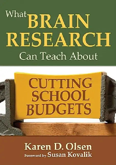 Buy What Brain Research Can Teach About Cutting School Budgets (English, Karen D. Olsen) Online at Best Price - BookBajar