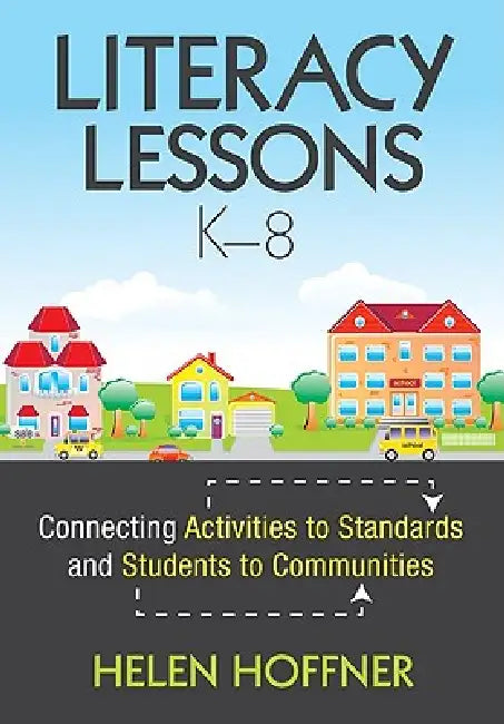 Buy Literacy Lessons, K-8 (English, Helen Hoffner) Online at Best Price - BookBajar