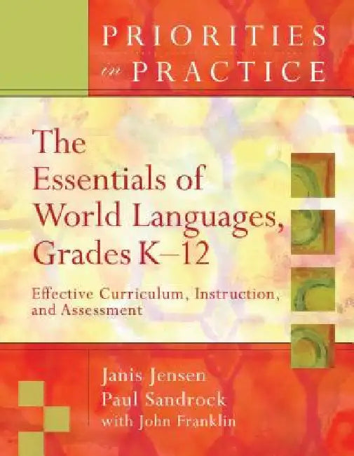 Buy The Essentials of World Languages, Grades K-12 (English, Janis Jensen | Paul Sandrock) Online at Best Price - BookBajar