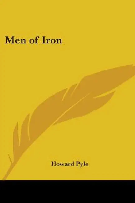 Buy Men of Iron (English, Howard Pyle) Online at Best Price - BookBajar