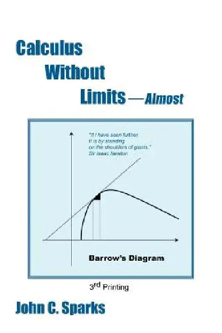 Buy Calculus Without Limits (English, John C. Sparks) Online at Best Price - BookBajar