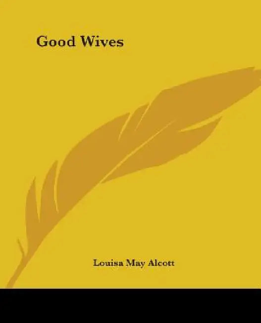 Buy Good Wives (English, Louisa May Alcott) Online at Best Price - BookBajar