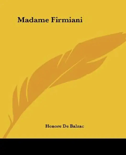 Buy Madame Firmiani (English, Honore De Balzac) Online at Best Price - BookBajar