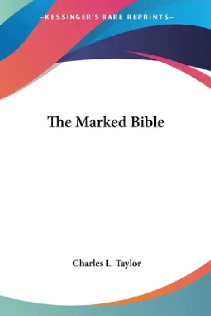 Buy The Marked Bible (English, Charles L. Taylor) Online at Best Price - BookBajar
