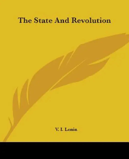 Buy The State and Revolution (English, Vladimir Ilich Lenin) Online at Best Price - BookBajar