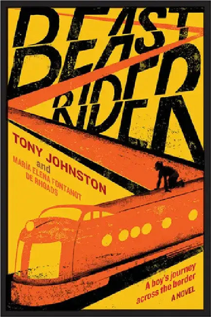 Buy Beast Rider (English, Tony Johnston | María Elena Fontanot de Rhoads) Online at Best Price - BookBajar