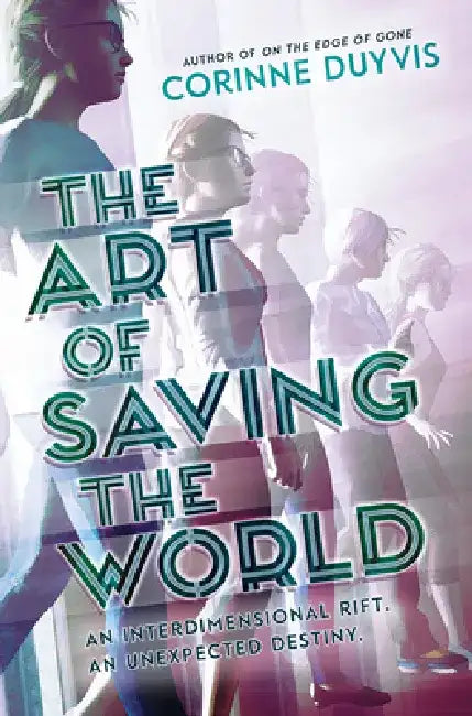 Buy The Art of Saving the World (English, Corinne Duyvis) Online at Best Price - BookBajar