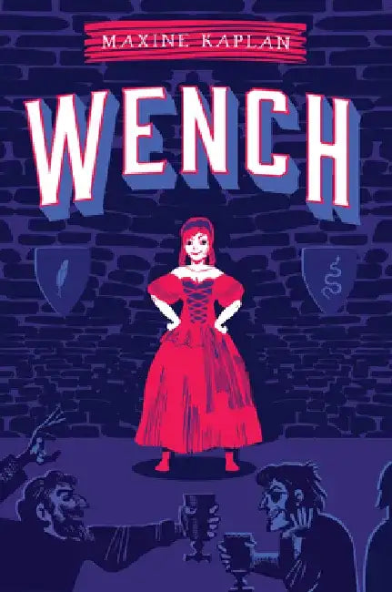 Buy Wench (English, Maxine Kaplan) Online at Best Price - BookBajar
