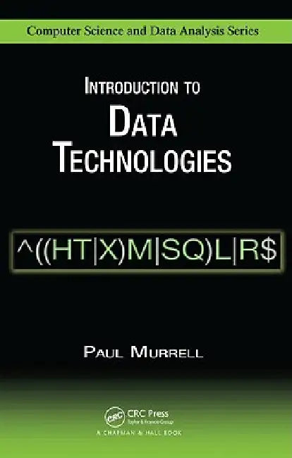 Buy Introduction to Data Technologies (English, Paul Murrell) Online at Best Price - BookBajar