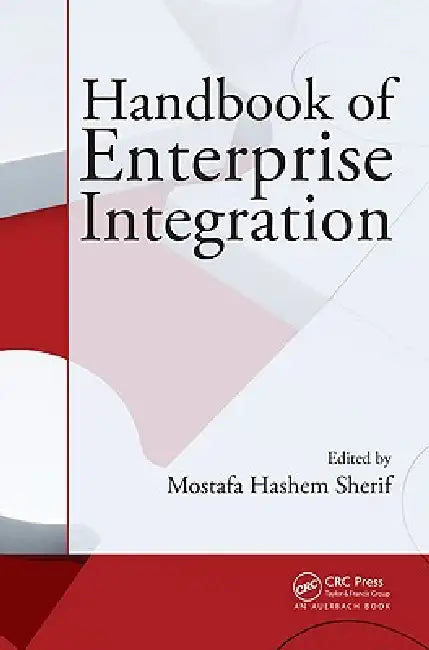 Buy Handbook of Enterprise Integration (English, Mostafa Hashem Sherif) Online at Best Price - BookBajar