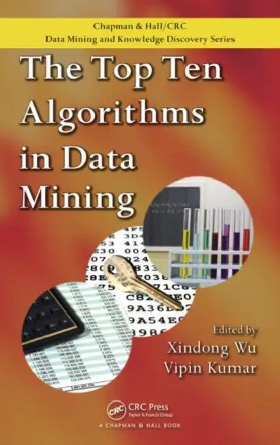 Buy The Top Ten Algorithms in Data Mining (English, Xindong Wu | Vipin Kumar) Online at Best Price - BookBajar
