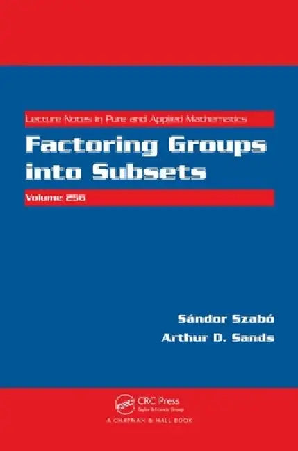 Buy Factoring Groups into Subsets (English, Sandor Szabo | Arthur D. Sands) Online at Best Price - BookBajar