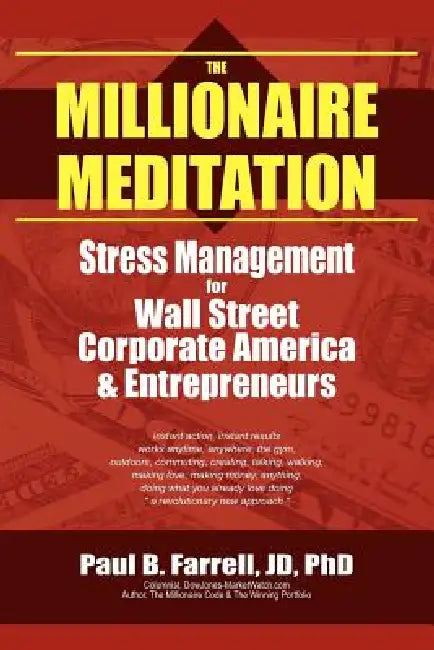 Buy The Millionaire Meditation (English, Paul B. Farrell) Online at Best Price - BookBajar