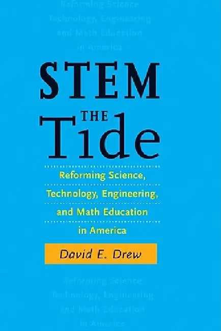 Buy STEM the Tide (English, David E. Drew | Alexander W. Astin) Online at Best Price - BookBajar