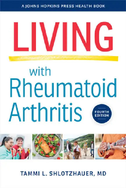 Buy Living with Rheumatoid Arthritis (English, Tammi L. Shlotzhauer) Online at Best Price - BookBajar