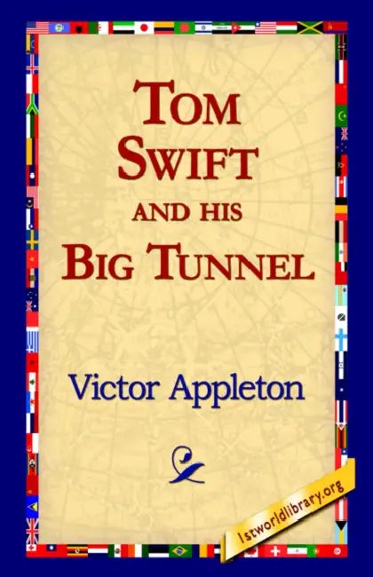 Buy Tom Swift and His Big Tunnel (English, II Appleton Victor | 1stworld Library) Online at Best Price - BookBajar