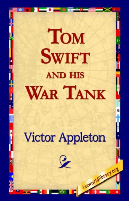 Buy Tom Swift and His War Tank (English, II Appleton Victor | 1stworld Library) Online at Best Price - BookBajar