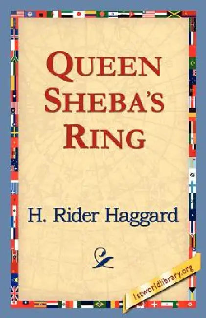 Buy Queen Sheba's Ring (English, H. Rider Haggard | 1st World Library | 1stworld Library) Online at Best Price - BookBajar
