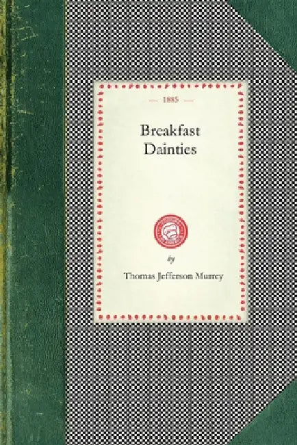 Buy Breakfast Dainties (English, Thomas Jefferson Murrey) Online at Best Price - BookBajar