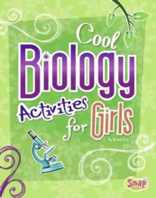 Buy Cool Biology Activities for Girls (English, Laura Lewandowski | Laura Hoopes | Kristi Lew) Online at Best Price - BookBajar