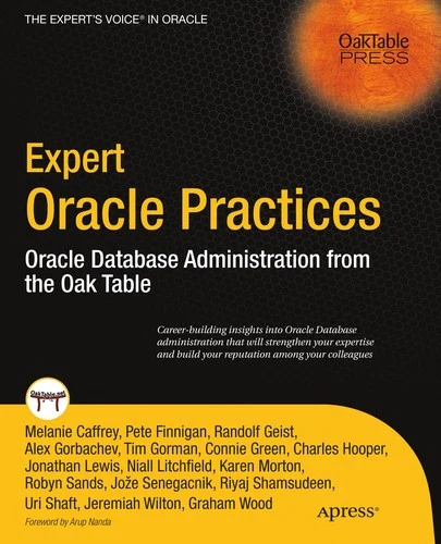 Buy Expert Oracle Practices (English, Pete Finnigan | Alex Gorbachev | Tim Gorman) Online at Best Price - BookBajar