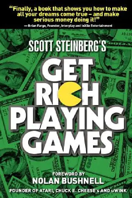 Buy Get Rich Playing Games (English, Scott Steinberg) Online at Best Price - BookBajar
