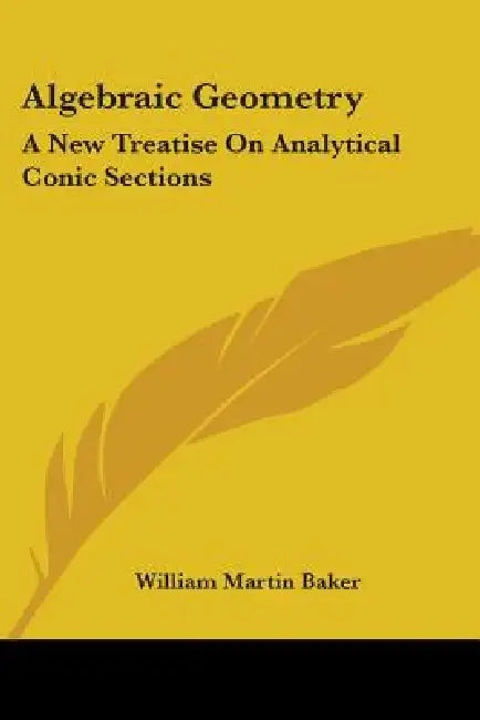 Buy Algebraic Geometry (English, William Martin Baker) Online at Best Price - BookBajar