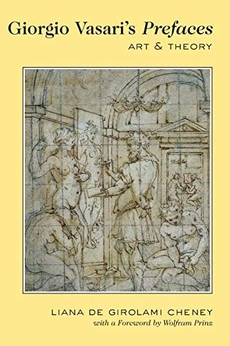 Buy Giorgio Vasari's Prefaces (English, Liana De Girolami Cheney) Online at Best Price - BookBajar
