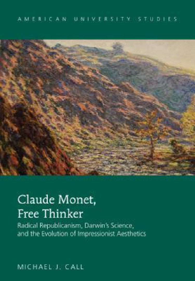 Buy Claude Monet, Free Thinker (English, Michael J. Call) Online at Best Price - BookBajar