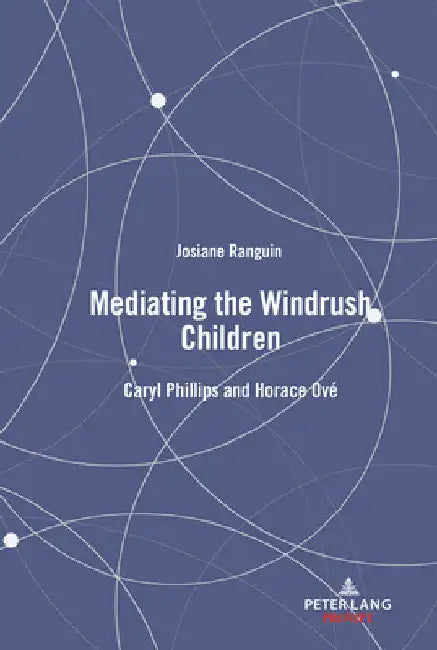 Buy Mediating the Windrush Children (English, Josiane Ranguin) Online at Best Price - BookBajar