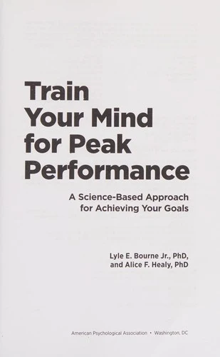Buy Train Your Mind for Peak Performance (English, Lyle E. Bourne | Alice F. Healy) Online at Best Price - BookBajar