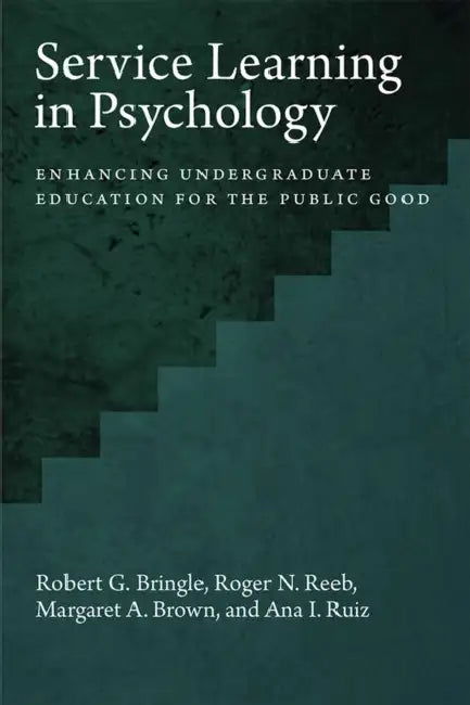Buy Service Learning in Psychology (English, Robert G. Bringle | Roger Reeb | Margaret a. Brown) Online at Best Price - BookBajar
