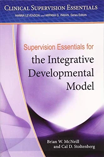Buy Supervision Essentials for the Integrative Developmental Model (English, Brian W. McNeill | Cal D. Stoltenberg) Online at Best Price - BookBajar